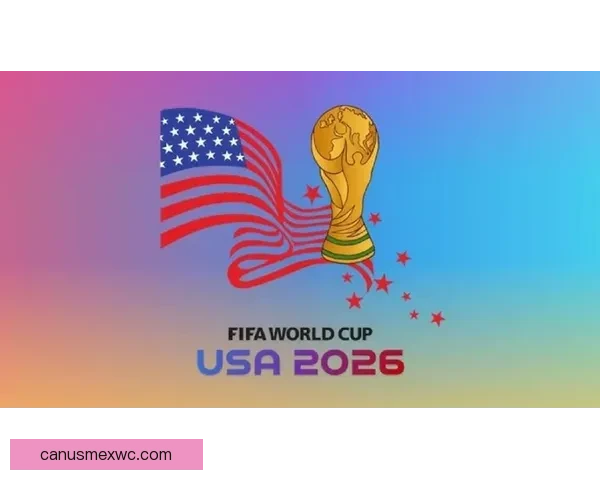2026世界杯聚焦墨西哥精彩赛事与足球热潮全解析